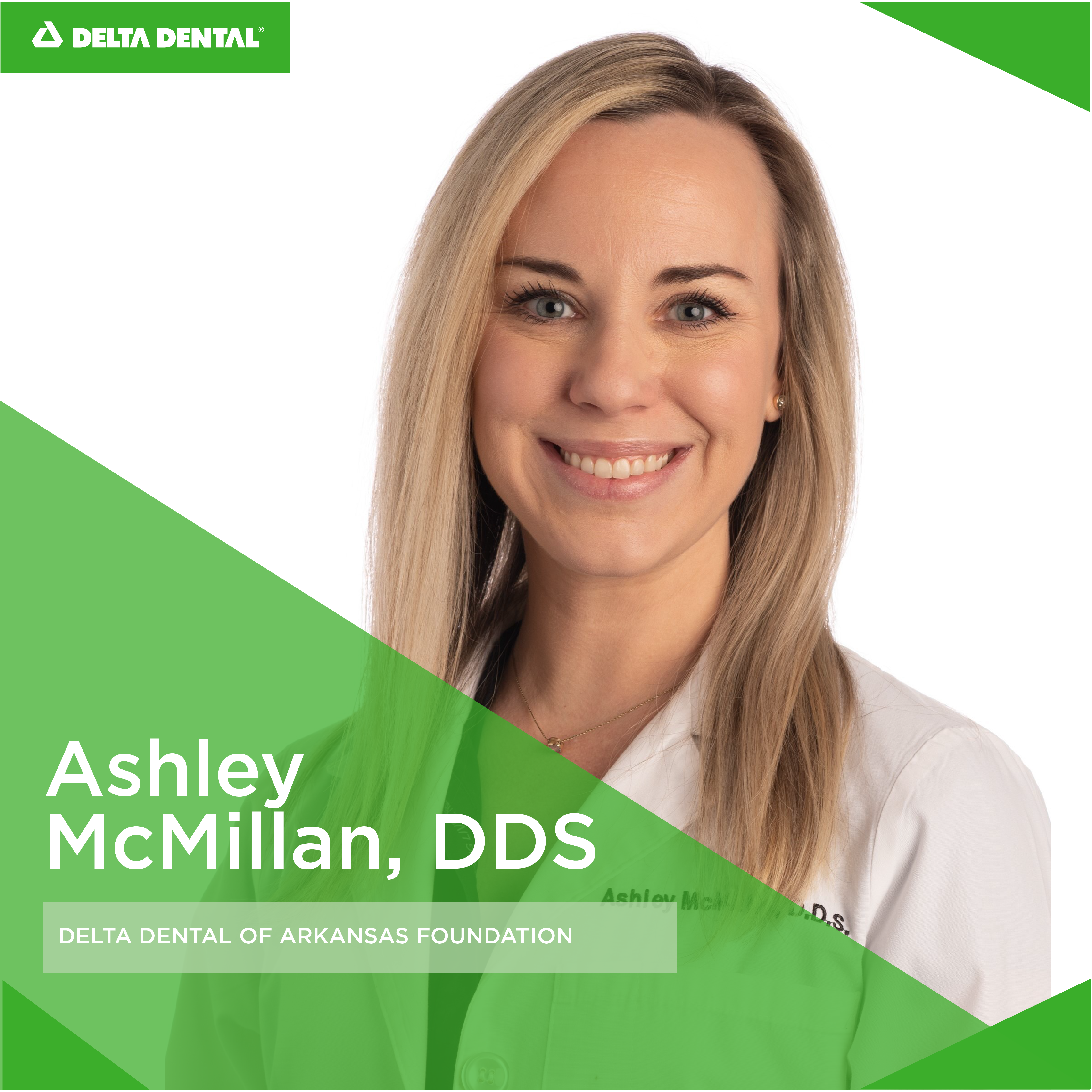 Ashley McMillan, DDS - Foundation Ashley McMillan, DDS - Foundation
