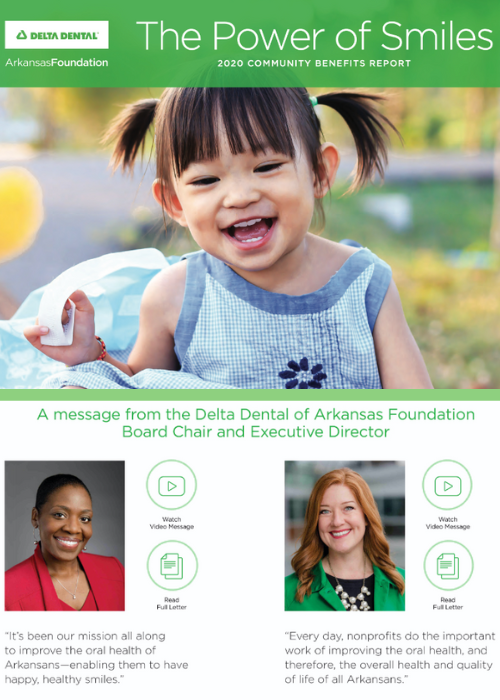 2020 Delta Dental of Arkansas Foundation Community Impact Report 2022 Delta Dental of Arkansas Foundation Community Impact Report